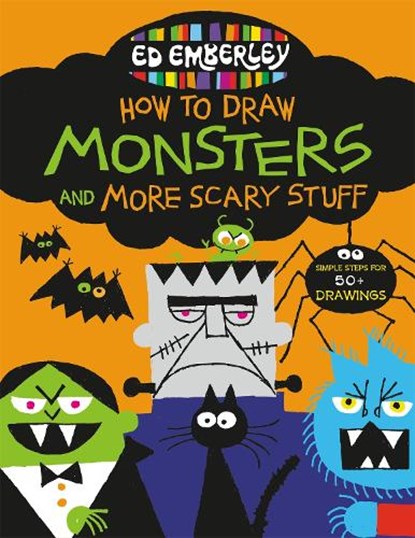 Ed Emberley's How to Draw Monsters and More Scary Stuff, Ed Emberley - Paperback - 9780316443449