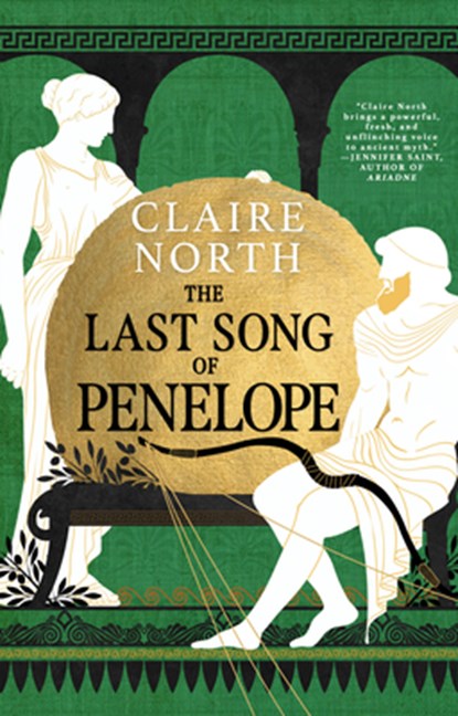 North, C: Last Song of Penelope, Claire North - Gebonden - 9780316444101