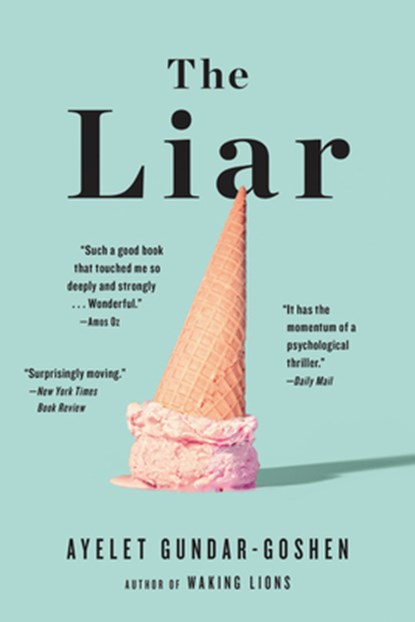 Liar, Ayelet Gundar-Goshen - Paperback - 9780316445405