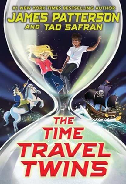 The Time Travel Twins, James Patterson - Paperback - 9780316447119