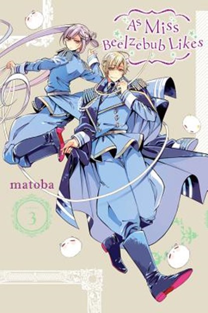 As Miss Beelzebub Likes, Vol. 3, Kei Coffman ; Matoba Matoba ; Rina Mapa - Paperback - 9780316447751