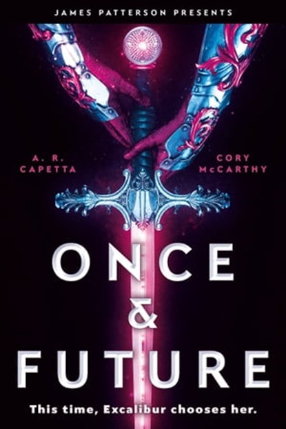 Once & Future, A. R. Capetta ; Cory McCarthy - Ebook - 9780316449281