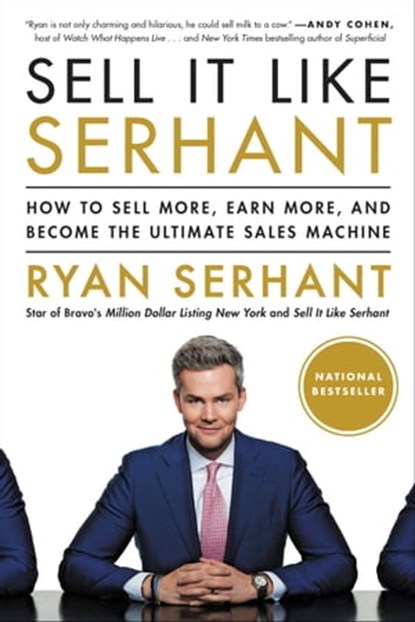 Sell It Like Serhant, Ryan Serhant - Ebook - 9780316449564