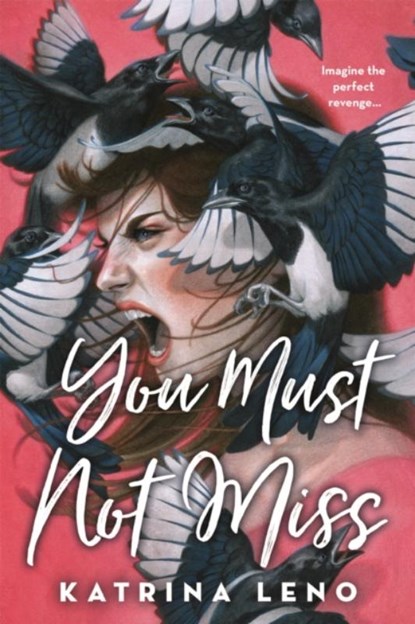 You Must Not Miss, Katrina Leno - Paperback - 9780316449793