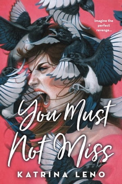 You Must Not Miss, Katrina Leno - Ebook - 9780316449809