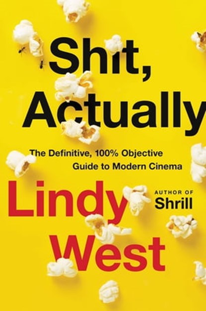 Shit, Actually, Lindy West - Ebook - 9780316449847