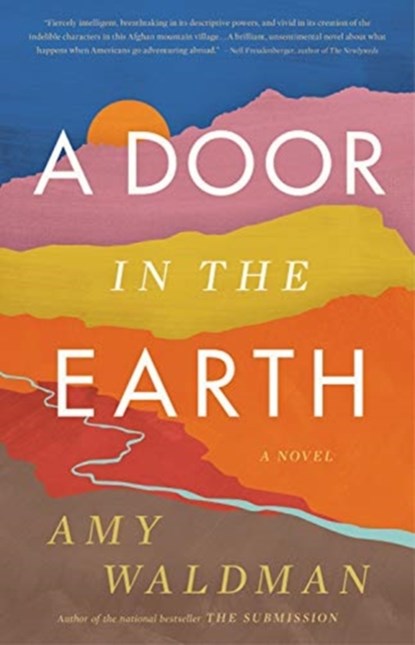A Door in the Earth, Amy Waldman - Gebonden Gebonden - 9780316451574