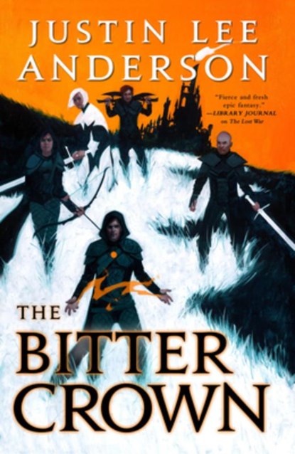 The Bitter Crown, Justin Lee Anderson - Paperback - 9780316454308