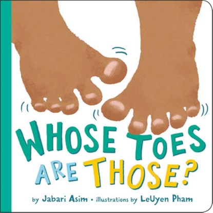 Whose Toes are Those? (New Edition), Jabari Asim - Gebonden - 9780316454322