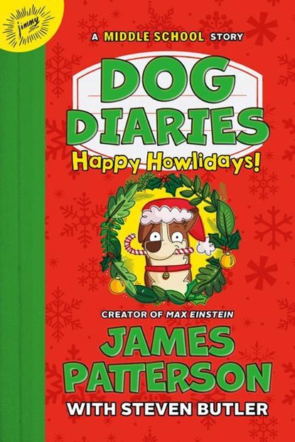 DOG DIARIES #2  DOG DIARIES HA, James Patterson ;  Steven Butler - Gebonden - 9780316456180