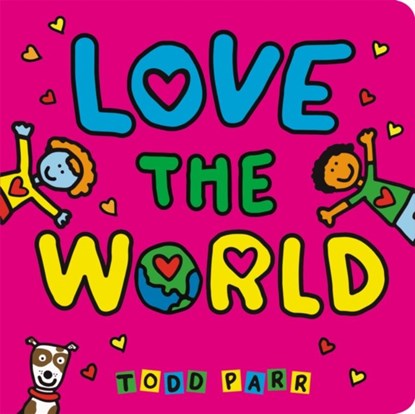 Love the World, Todd Parr - Gebonden - 9780316457163
