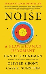 Noise - Daniel Kahneman ; Olivier Sibony ; Cass R. Sunstein - 9780316457750