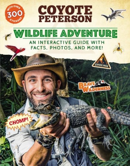 Wildlife Adventure, Coyote Peterson - Paperback - 9780316458047