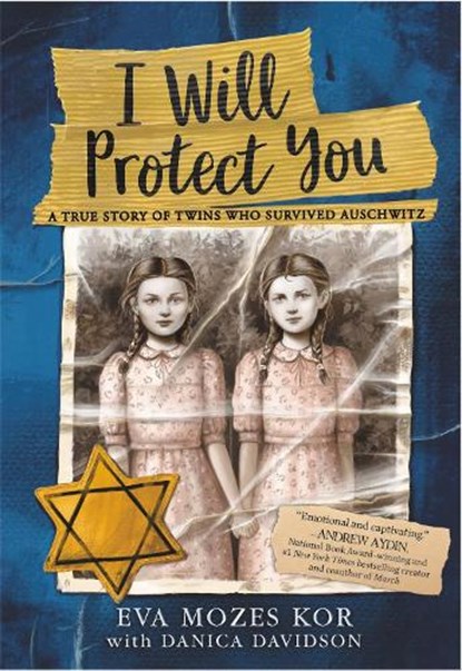 I Will Protect You, Danica Davidson ; Eva Mozes Kor - Paperback - 9780316460606