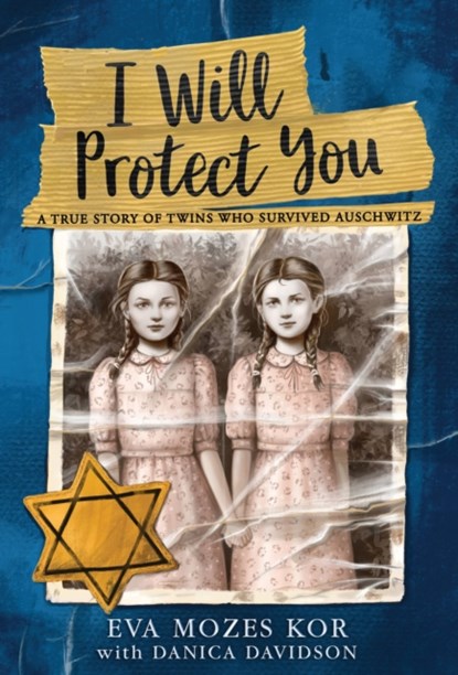 I Will Protect You, Eva Mozes Kor - Gebonden - 9780316460637