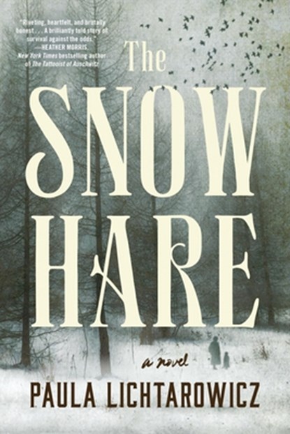 The Snow Hare, Paula Lichtarowicz - Paperback - 9780316461375