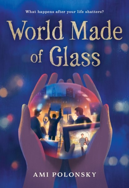 World Made of Glass, Ami Polonsky - Gebonden - 9780316462044
