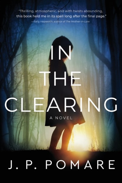 In the Clearing, JP Pomare - Paperback - 9780316462938