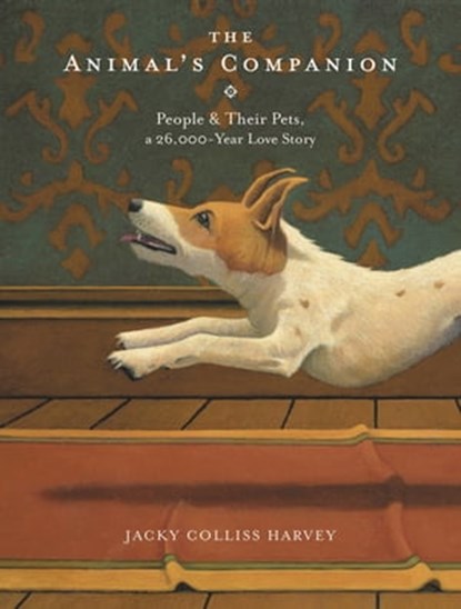The Animal's Companion, Jacky Colliss Harvey - Ebook - 9780316466189