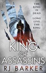 KING OF ASSASSINS - Rj Barker - 9780316466585