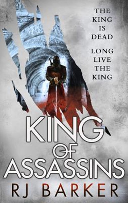 KING OF ASSASSINS, Rj Barker - Paperback - 9780316466585