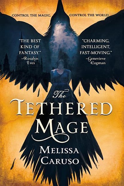 TETHERED MAGE, CARUSO,  Melissa - Paperback - 9780316466875
