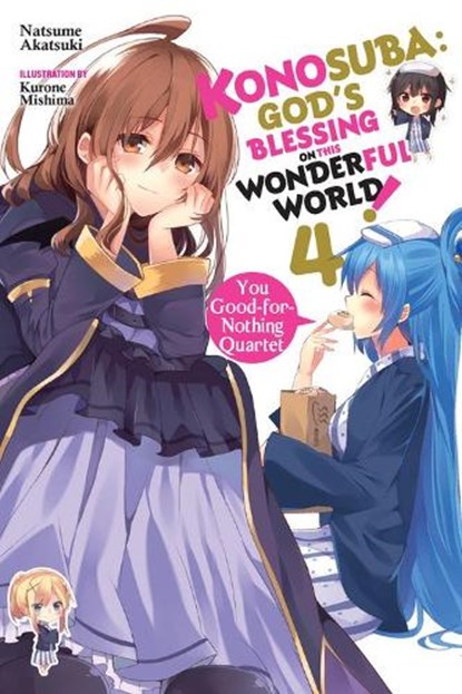 Konosuba: God's Blessing on This Wonderful World!, Vol. 4 (Novel), Natsume Akatsuki - Paperback - 9780316468763