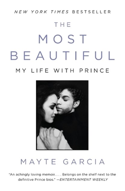 MOST BEAUTIFUL, Mayte Garcia - Paperback - 9780316468992