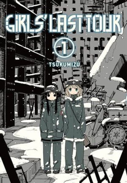 Girls' Last Tour, Vol. 1, Tsukumizu ; Abigail Blackman - Ebook - 9780316470636