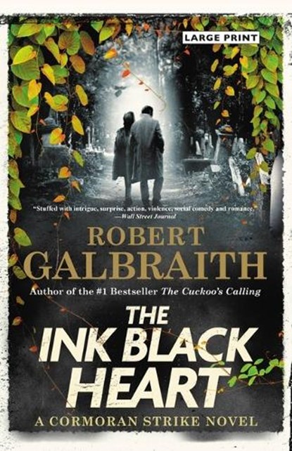The Ink Black Heart, GALBRAITH,  Robert - Gebonden - 9780316473538