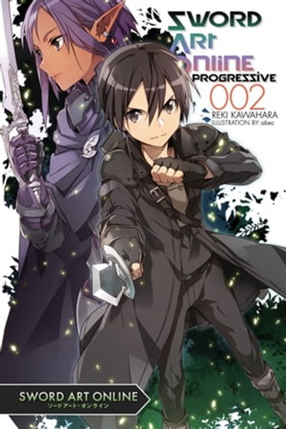 Sword Art Online Progressive 2 (light novel), Reki Kawahara ; abec - Ebook - 9780316474597