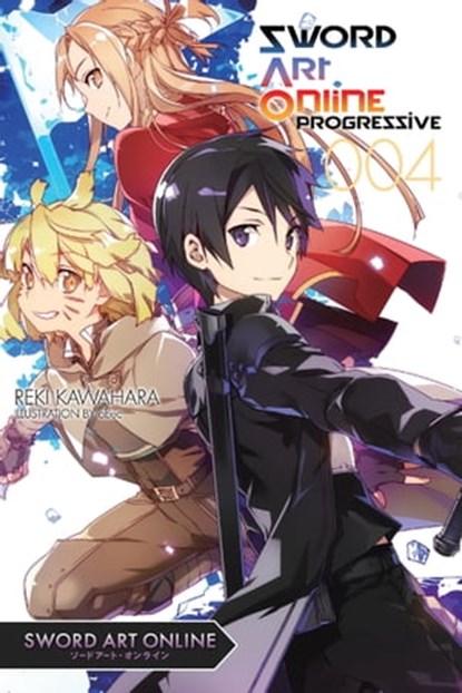Sword Art Online Progressive 4 (light novel), Reki Kawahara ; abec - Ebook - 9780316474610