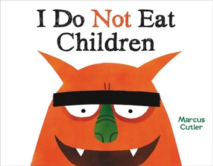 I Do Not Eat Children, Marcus Cutler - Gebonden - 9780316474726