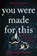 You Were Made for This, Michelle Sacks - Paperback - 9780316475419