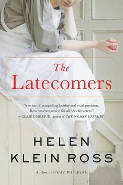 The Latecomers, Helen Klein Ross - Ebook - 9780316476874