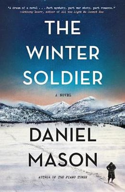 The Winter Soldier, Daniel Mason - Gebonden - 9780316477604