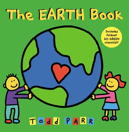 I Love the Earth, Todd Parr - Gebonden - 9780316480215