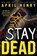 Stay Dead, April Henry - Paperback - 9780316480390