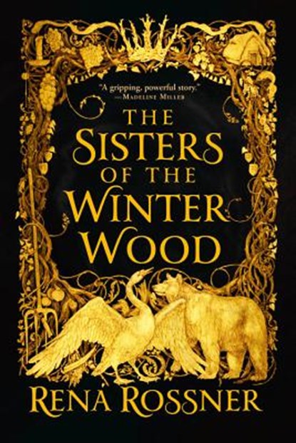 The Sisters of the Winter Wood, Rena Rossner - Paperback - 9780316483360