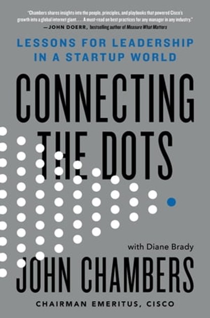 Connecting the Dots, John Chambers ; Diane Brady - Ebook - 9780316486538