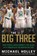 The Big Three, Michael Holley - Paperback - 9780316489928
