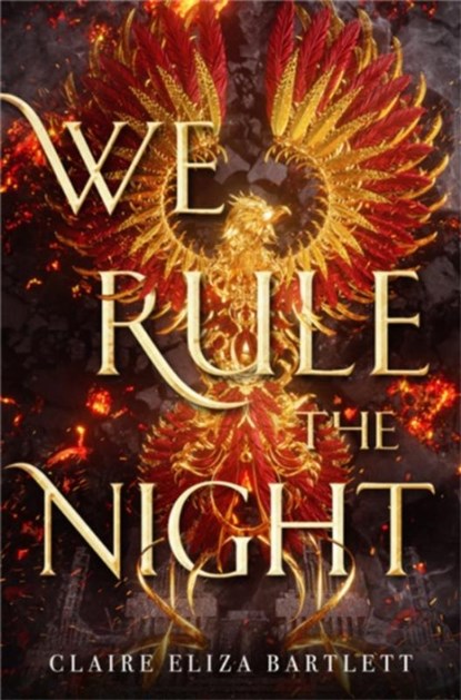 We Rule the Night, Claire Eliza Bartlett - Paperback - 9780316492591