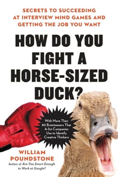 How Do You Fight a Horse-Sized Duck?, William Poundstone - Ebook - 9780316494571