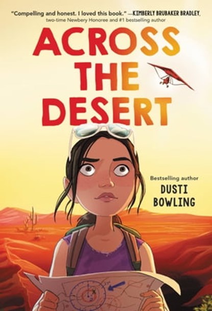 Across the Desert, Dusti Bowling - Ebook - 9780316494755