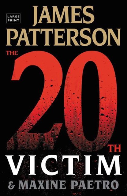 20TH VICTIM -LP, James Patterson ;  Maxine Paetro - Paperback - 9780316494946