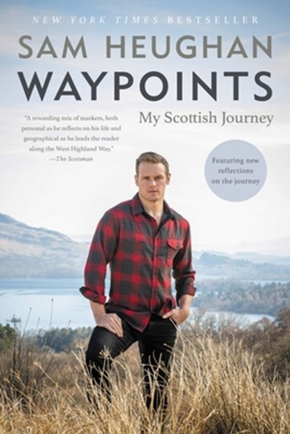 Waypoints: My Scottish Journey, Sam Heughan - Paperback - 9780316495639