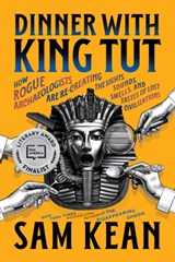 Dinner with King Tut - Sam Kean - 9780316496537