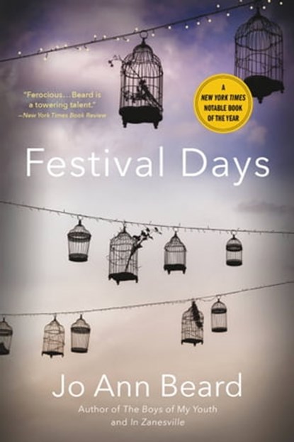 Festival Days, Jo Ann Beard - Ebook - 9780316497213