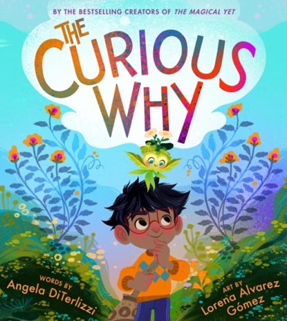 The Curious Why, Angela DiTerlizzi - Gebonden - 9780316500142