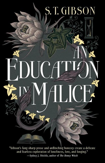 An Education in Malice, S T Gibson - Gebonden - 9780316501453